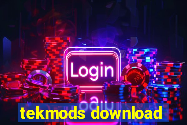 tekmods download